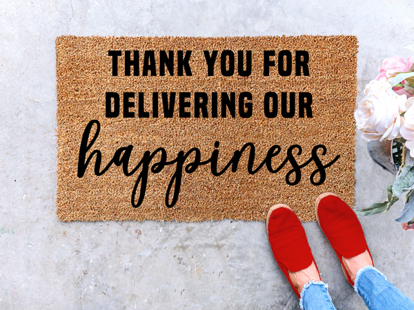 Thank you for delivering our happiness doormat