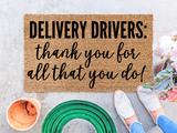 Delivery drivers thank you for all that you do doormat
