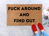 Fuck Around and Find Out doormat