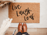 Live laugh loaf doormat