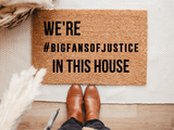 We're big fans of justice doormat