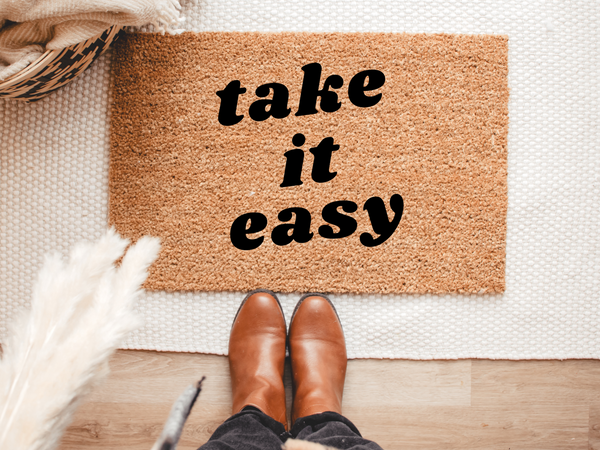 Take It Easy doormat