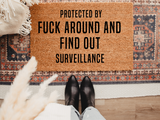 Protected by Fuck around and find out surveillance doormat
