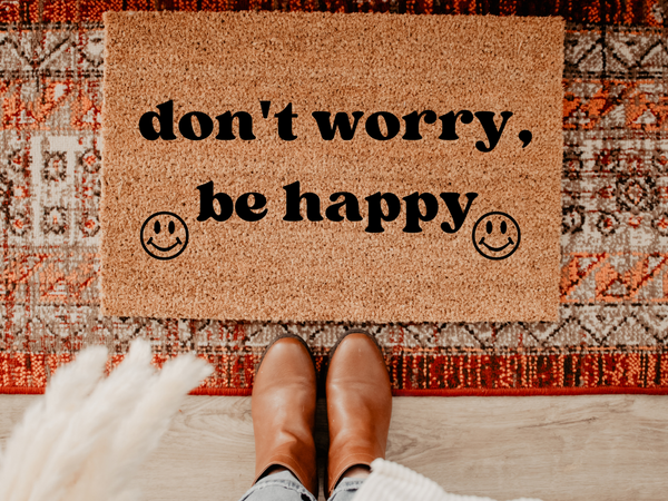 Don't worry be happy doormat